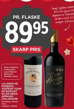 MENY LALANDE DE POMEROL CHÂTEAU TOUR DE BOSSUET ELLER GRAN APPASSO COLLEZIONE tilbud
