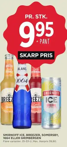 MENY SMIRNOFF ICE, BREEZER, SOMERSBY, 1664 ELLER GRIMBERGEN tilbud