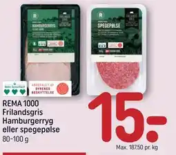 REMA 1000 REMA 1000 Frilandsgris Hamburgerryg eller spegepølse tilbud