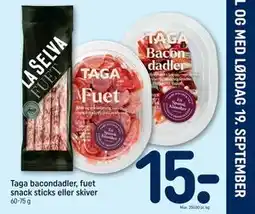 REMA 1000 Taga bacondadler, fuet snack sticks eller skiver tilbud