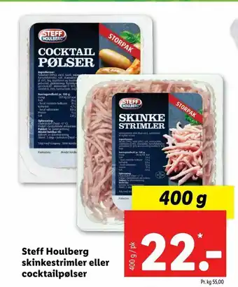 Let-Køb Steff Houlberg skinkestrimler eller cocktailpølser tilbud
