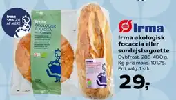 SuperBrugsen Irma økologisk focaccia eller surdejsbaguette tilbud