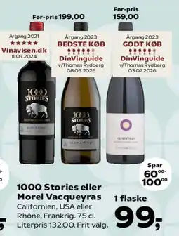 SuperBrugsen 1000 Stories eller Morel Vacqueyras tilbud