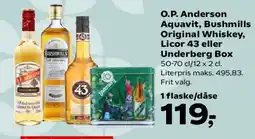 SuperBrugsen O.P. Anderson, Bushmills, Licor 43 eller Underberg Box tilbud