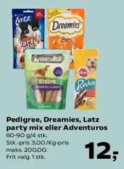 SuperBrugsen Pedigree, Dreamies, Latz party mix eller Adventuros tilbud