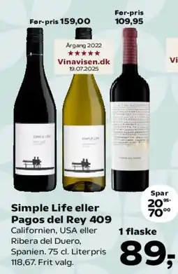 Kvickly Simple Life eller Pagos del Rey 409 tilbud