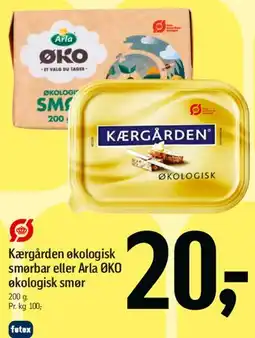 Føtex Kærgården økologisk smørbar eller Arla ØKO økologisk smør tilbud