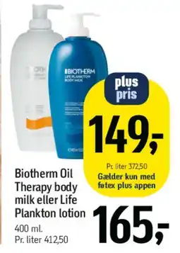 Føtex Biotherm Oil Therapy body milk / Life Plankton lotion tilbud