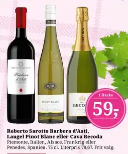 Dagli'Brugsen Roberto Sarotto Barbera d'Asti, Laugel Pinot Blanc eller Cava Recoda tilbud