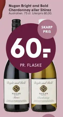 SPAR Nugan Bright and Bold Chardonnay eller Shiraz tilbud