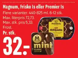 Min Købmand Magnum, Frisko Is eller Premier Is tilbud