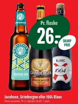 Min Købmand Jacobsen, Grimbergen eller 1664 Blanc tilbud