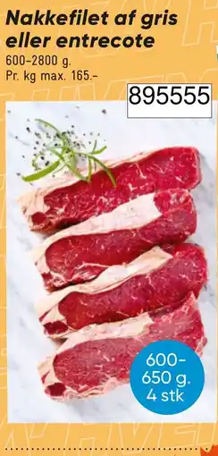 Bilka Nakkefilet af gris eller entrecote tilbud