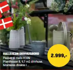 XL-BYG Halls Icon Drivhusbord tilbud