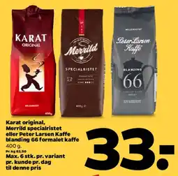 Netto Karat, Merrild eller Peter Larsen kaffe tilbud