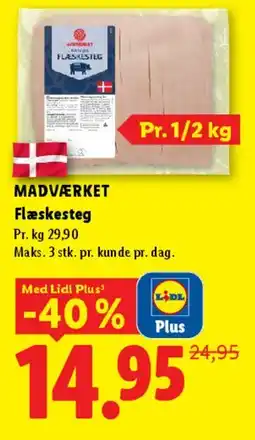 Lidl MADVÆRKET Flæskesteg tilbud