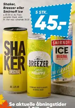 Bilka Shaker, Breezer eller Smirnoff Ice tilbud