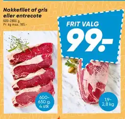 Bilka Nakkefilet af gris eller entrecote tilbud