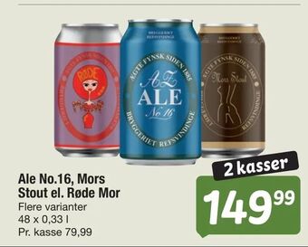 Fakta Tyskland Ale No.16, Mors Stout el. Røde Mor tilbud