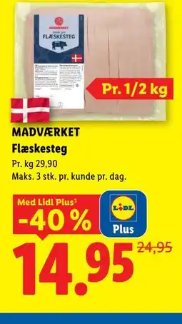 Lidl MADVÆRKET Flæskesteg, App-pris tilbud