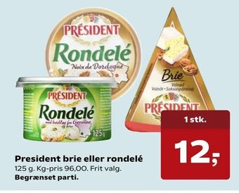 SuperBrugsen President brie eller rondelé tilbud
