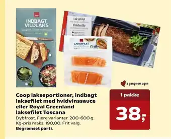 SuperBrugsen Coop lakseportioner, indbagt laksefilet med hvidvinssauce eller Royal Greenland laksefilet Toscana tilbud