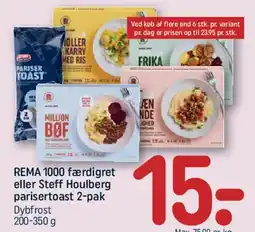 REMA 1000 REMA 1000 færdigret eller Steff Houlberg parisertoast 2-pak tilbud