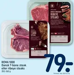 REMA 1000 Dansk T-bone steak eller ribeye steaks tilbud