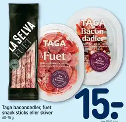 REMA 1000 Taga bacondadler, fuet snack sticks eller skiver tilbud