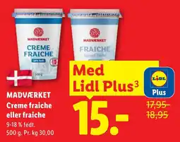 Lidl Madværket creme fraiche eller fraiche tilbud
