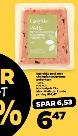 Netto Egelykke paté med champignon/grønne peberkorn tilbud
