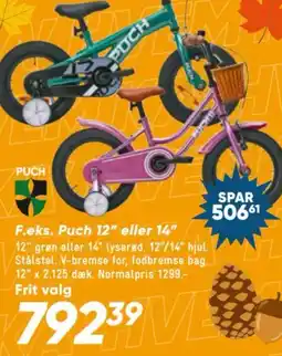 Bilka Puch 12" eller 14" tilbud