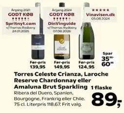 Kvickly Torres Celeste Crianza, Laroche Reserve Chardonnay eller Amaluna Brut Sparkling tilbud
