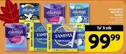 Løvbjerg Always bind, Discreet el. Tampax tilbud