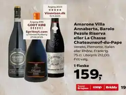 SuperBrugsen Amarone Villa Annaberta Barolo Pezole Riserva eller La Chasse Chateauneuf-du-Pape tilbud