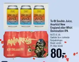 Føtex To Øl Snuble Juice, Anarkist New England eller Whirl Domination IPA tilbud