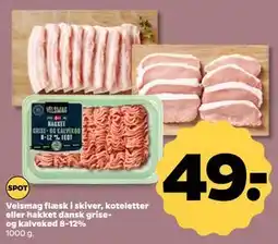 Netto Velsmag flæsk i skiver, koteletter eller hakket dansk grise- og kalvekød 8-12% tilbud