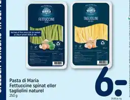 REMA 1000 Pasta di Maria Fettuccine spinat eller tagliolini naturel tilbud