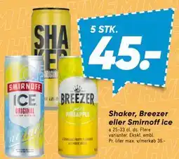 Bilka Shaker, Breezer eller Smirnoff ice tilbud