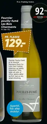 Bilka Fournier pouilly-fumé Les Bois Charmants tilbud
