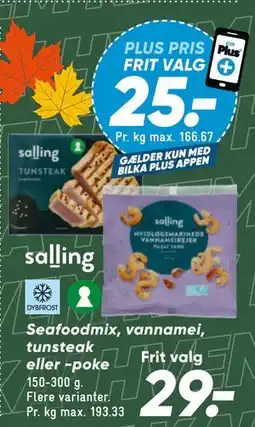 Bilka Seafoodmix, vannamei, tunsteak eller -poke tilbud