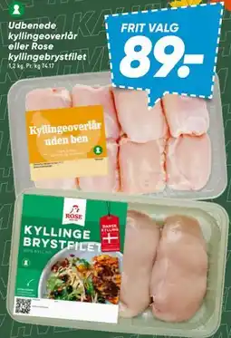 Bilka Udbenede kyllingeoverlår eller Rose kyllingebrystfilet tilbud