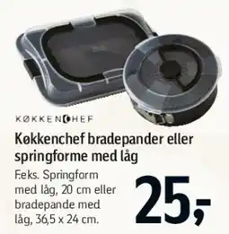 Føtex Køkkenchef bradepander eller springforme med låg tilbud