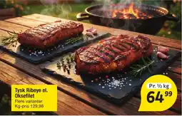 Fakta Tyskland Tysk Ribeye el. Oksefilet tilbud