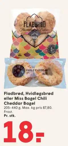 SPAR Fladbrød Hvidløgsbrød eller Miss Bagel Chili Cheddar Bagel tilbud