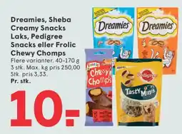 SPAR Dreamies Sheba Creamy Snacks Laks Pedigree Snacks Frolic Chewy Chomps tilbud