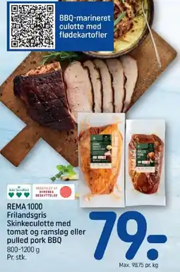 REMA 1000 Rema 1000 skinkeculotte med tomat og ramsløg eller pulled pork bbq tilbud