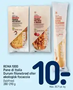 REMA 1000 Rema 1000 Durum filonebrød eller økologisk focaccia tilbud