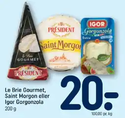 REMA 1000 Le Brie Gourmet, Saint Morgon eller Igor Gorgonzola tilbud