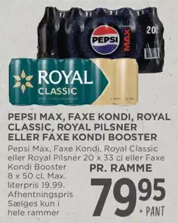 MENY Pepsi Max, Faxe Kondi, Royal Classic, Royal Pilsner eller Faxe Kondi Booster tilbud